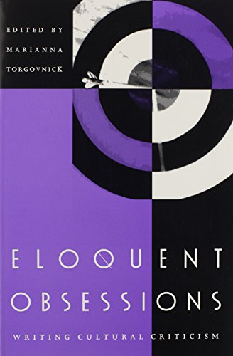 Eloquent Obsessions: Writing Cultural Criticism - Torgovnick