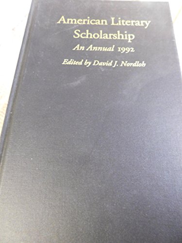 Stock image for American Literary Scholarship, An Annual 1992 for sale by Book Booth