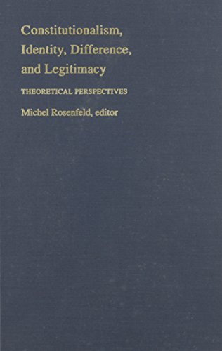 9780822315056: Constitutionalism, Identity, Difference, and Legitimacy: Theoretical Perspectives