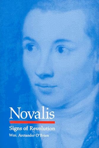 9780822315094: Novalis: Signs of Revolution (Post-Contemporary Interventions)