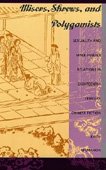 9780822315551: Misers, Shrews, and Polygamists: Sexuality and Male-Female Relations in Eighteenth-Century Chinese Fiction