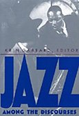 9780822315810: Jazz Among the Discourses