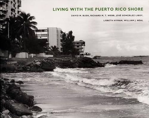 Imagen de archivo de Living with the Puerto Rico Shore a la venta por Better World Books