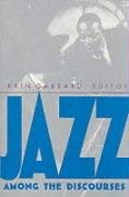 Beispielbild fr Jazz Among the Discourses zum Verkauf von Blackwell's