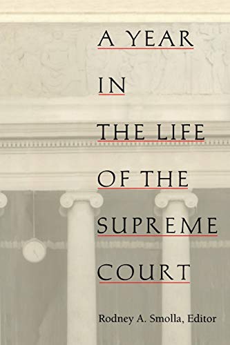9780822316657: A Year in the Life of the Supreme Court (Constitutional Conflicts)