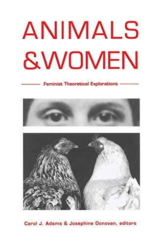 Stock image for Animals and Women: Feminist Theoretical Explorations for sale by HPB-Movies