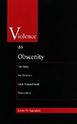 9780822317586: Violence As Obscenity: Limiting the Media’s First Amendment Protection (Constitutional Conflicts)