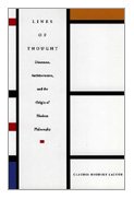 Beispielbild fr Lines of Thought: Discourse, Architectonics and the Origin of Modern Philosophy zum Verkauf von Monster Bookshop