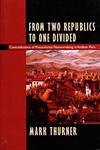 9780822318057: From Two Republics to One Divided: Contradictions of Postcolonial Nationmaking in Andean Peru (Latin America Otherwise)