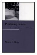 Stock image for Producing Guanxi: Sentiment, Self, and Subculture in a North China Village (Comparative and International Working-) for sale by 3rd St. Books