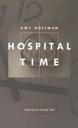 Hospital Time (9780822319207) by Hoffman, Amy