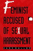 Beispielbild fr Feminist accused of sexual harassment. zum Verkauf von Kloof Booksellers & Scientia Verlag