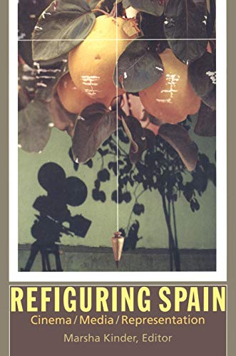 Imagen de archivo de Refiguring Spain: Cinema / Media / Representation a la venta por Abacus Bookshop