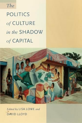 9780822320333: The Politics of Culture in the Shadow of Capital (Post-Contemporary Interventions)