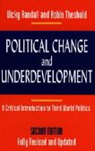 9780822320791: Political Change and Underdevelopment: A Critical Introduction to Third World Politics