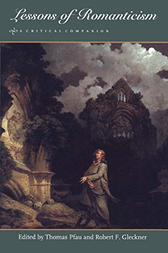 Stock image for Lessons of Romanticism: A Critical Companion for sale by St Vincent de Paul of Lane County