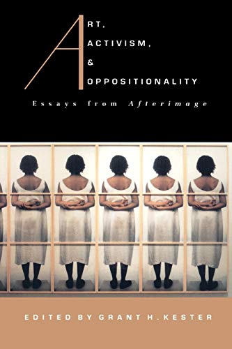 Stock image for Art, Activism, and Oppositionality: Essays from Afterimage for sale by HPB-Red