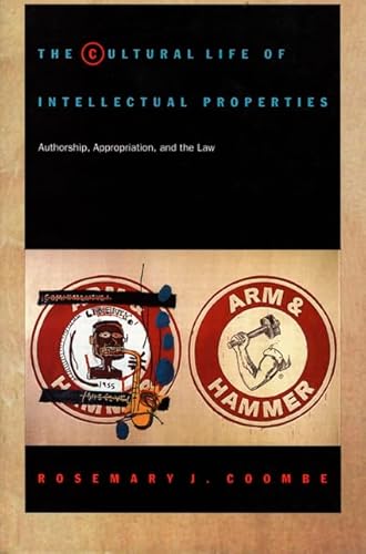 9780822321033: The Cultural Life of Intellectual Properties: Authorship, Appropriation, and the Law