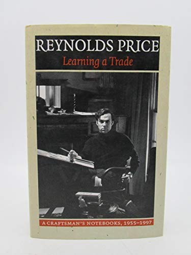 Imagen de archivo de Learning A Trade (A Craftsman's Notebooks, 1955 - 1997) a la venta por All Booked Up