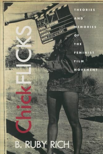 Imagen de archivo de Chick Flicks Theories and Memories of the Feminist Film Movement a la venta por PBShop.store US