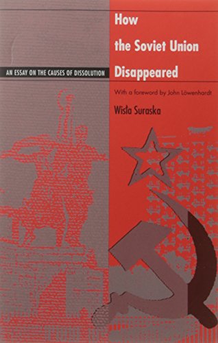 9780822321248: How the Soviet Union Disappeared: An Essay on the Causes of Dissolution