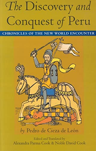 Imagen de archivo de The Discovery and Conquest of Peru (Latin America in Translation) a la venta por Irish Booksellers