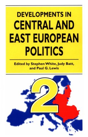 Imagen de archivo de Developments in Central and East European Politics 2 a la venta por A Good Read, LLC