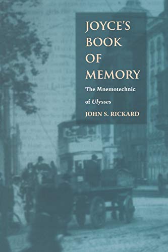 Imagen de archivo de Joyces Book of Memory: The Mnemotechnic of Ulysses a la venta por Blue Vase Books