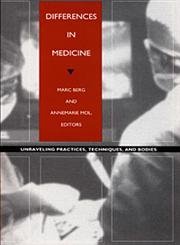 Imagen de archivo de Differences in Medicine : Unraveling Practices, Techniques, and Bodies a la venta por About Books