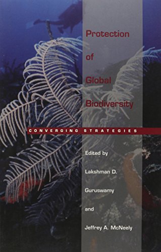 Beispielbild fr Protection of Global Biodiversity: Converging Strategies zum Verkauf von Cambridge Rare Books