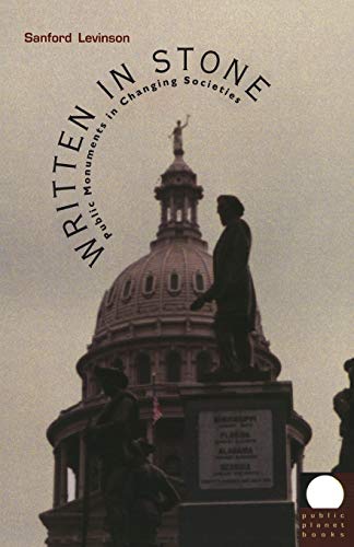 Beispielbild fr Written in Stone: Public Monuments in Changing Societies (Public Planet Books) zum Verkauf von BooksRun