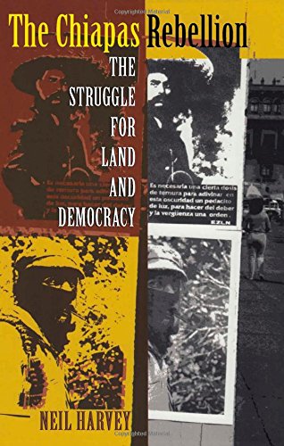 Stock image for The Chiapas Rebellion : The Struggle for Land and Democracy for sale by Better World Books