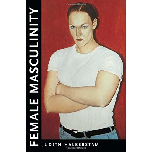 9780822322436: Female Masculinity