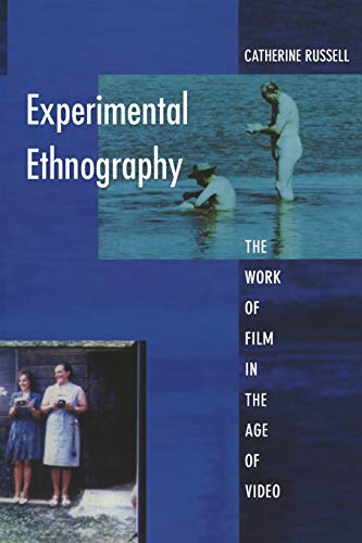 Imagen de archivo de Experimental Ethnography: The Work of Film in the Age of Video a la venta por ZBK Books