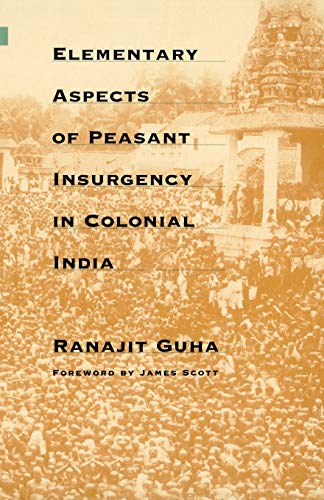 Imagen de archivo de Elementary Aspects of Peasant Insurgency in Colonial India a la venta por BooksRun