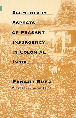 Stock image for Elementary Aspects of Peasant Insurgency in Colonial India for sale by Books From California