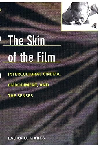 9780822323587: The Skin of the Film: Intercultural Cinema, Embodiment, and the Senses