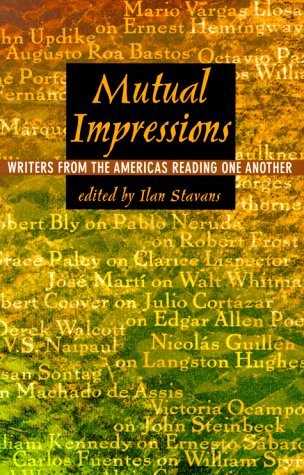 Imagen de archivo de Mutual Impressions. Writers from the America's Reading One Another a la venta por Valley Books