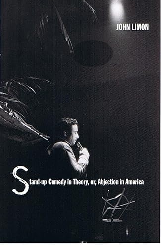 Stock image for Stand-up Comedy in Theory, or, Abjection in America (New Americanists) for sale by Orbiting Books