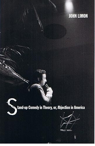 9780822325093: Stand-up Comedy in Theory, or, Abjection in America (New Americanists)
