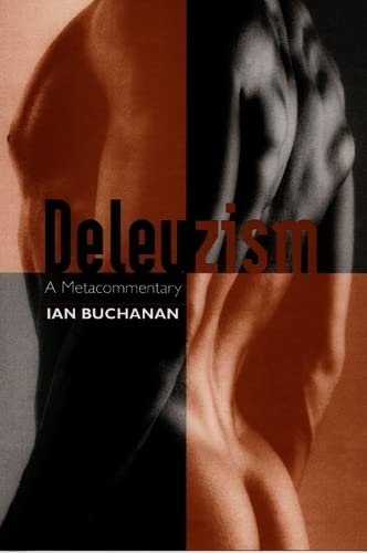 Deleuzism A Metacommentary