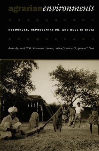 Imagen de archivo de Agrarian Environments: Resources, Representations, and Rule in India a la venta por ThriftBooks-Dallas