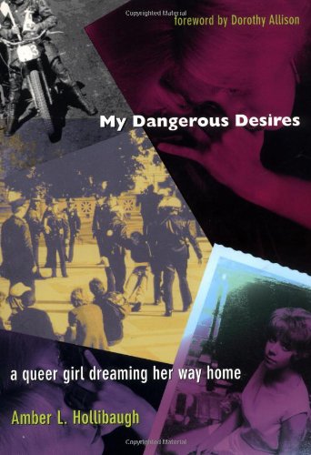 Stock image for My Dangerous Desires: A Queer Girl Dreaming Her Way Home (Series Q) for sale by HPB-Red