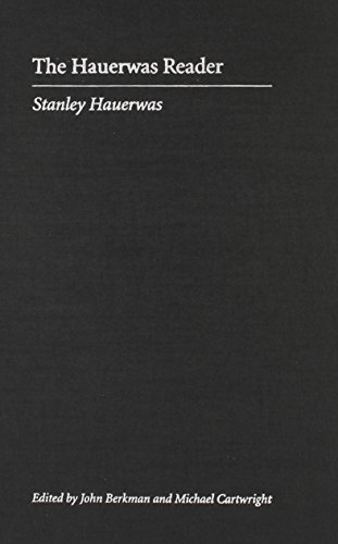 The Hauerwas Reader (9780822326809) by Hauerwas, Stanley