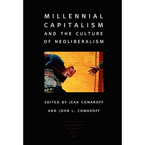 Imagen de archivo de Millennial Capitalism and the Culture of Neoliberalism a la venta por Better World Books