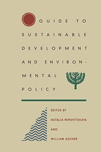 Imagen de archivo de Guide to Sustainable Development and Environmental Policy a la venta por Better World Books