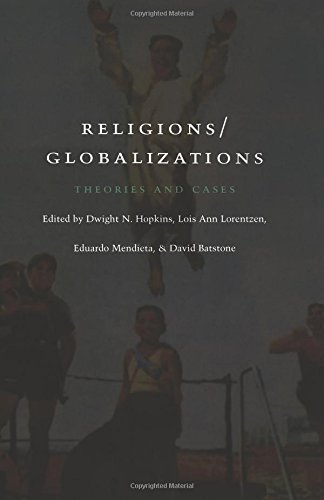 Beispielbild fr Religions/Globalizations: Theories and Cases zum Verkauf von Open Books