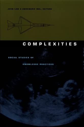 Imagen de archivo de Complexities: Social Studies of Knowledge Practices a la venta por William H. Allen Bookseller