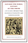 9780822328322: Natural and Moral History of the Indies (Chronicles of a New World Encounter - Latin America in Translation) (Chronicles of the New World Encounter)