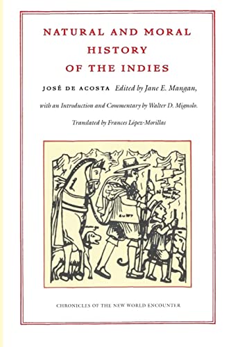 Imagen de archivo de Natural and Moral History of the Indies (Chronicles of the New World Encounter) a la venta por Irish Booksellers